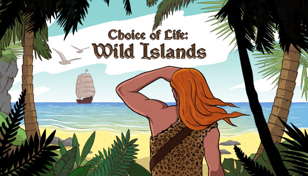 安卓手机游戏《生命的选择：狂野岛屿Choice of Life – Wild Islands v1.04》[完整版]Steam移植-仄言资源社
